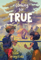 Looking for True